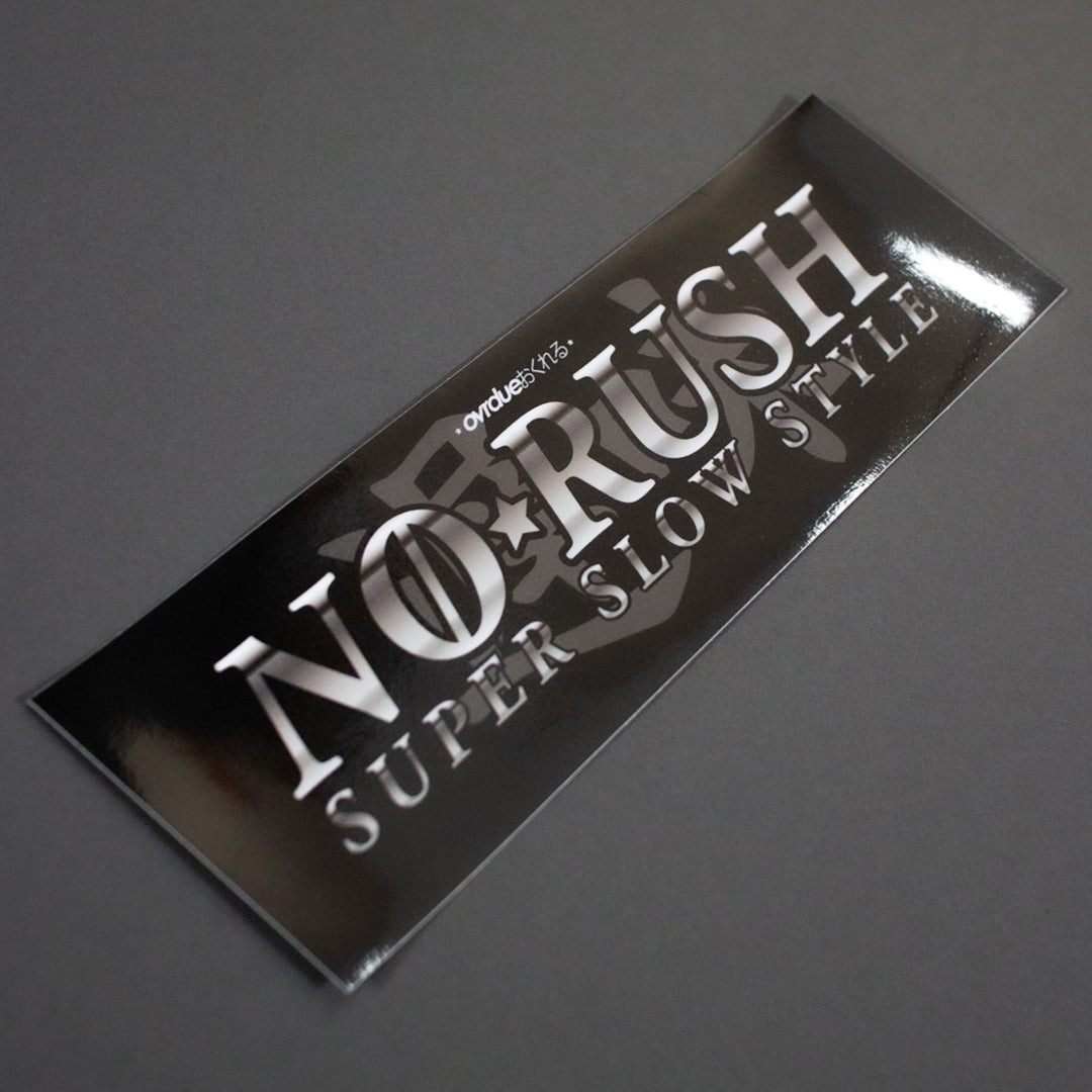 NO RUSH SLAP