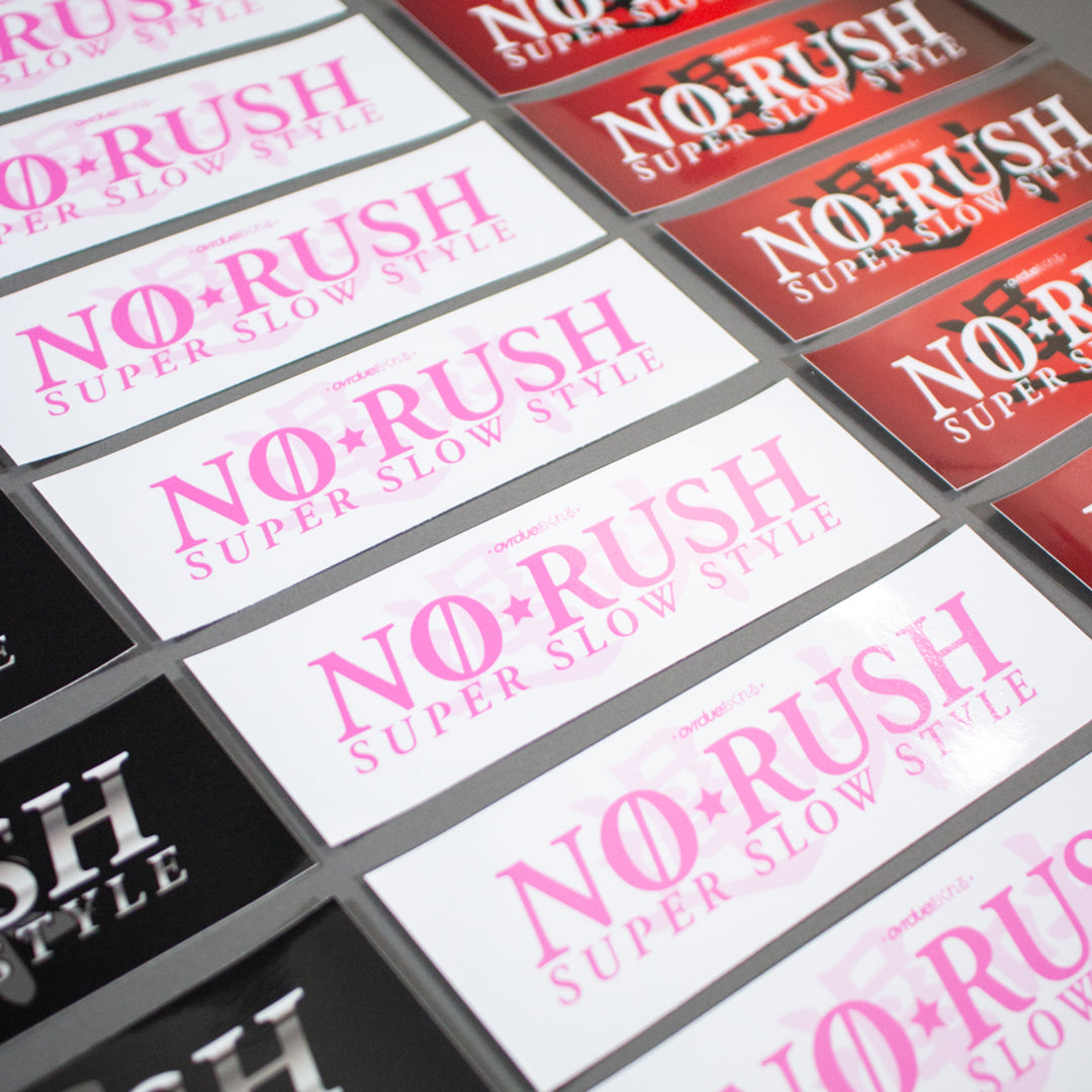 NO RUSH SLAP