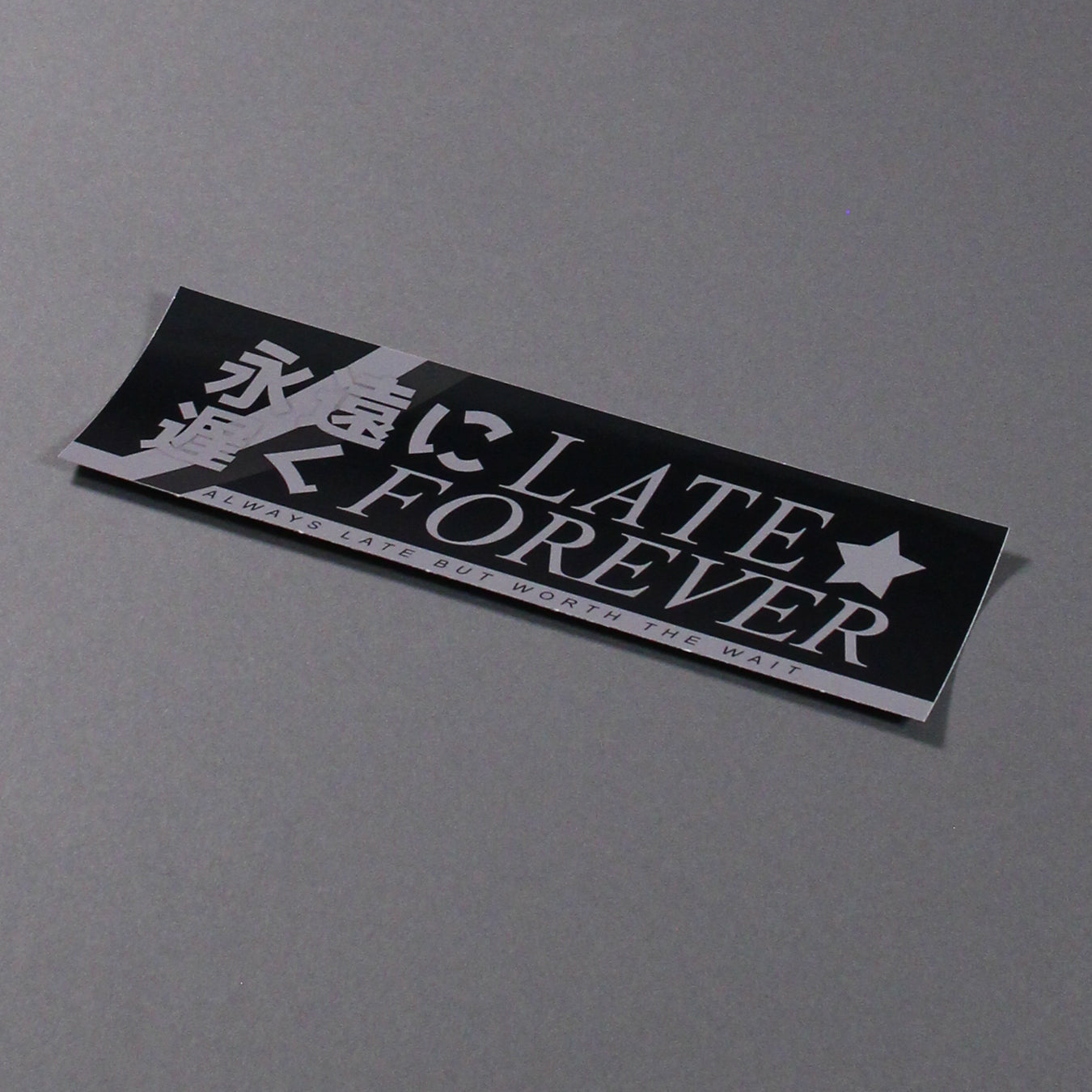 LATE FOREVER SLAP