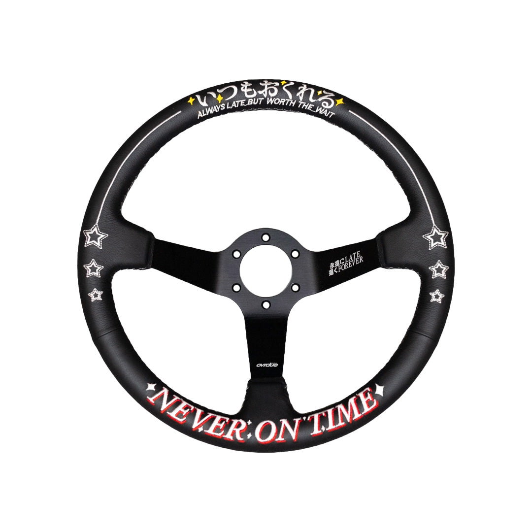 NEVER ON TIME STEERING WHEEL