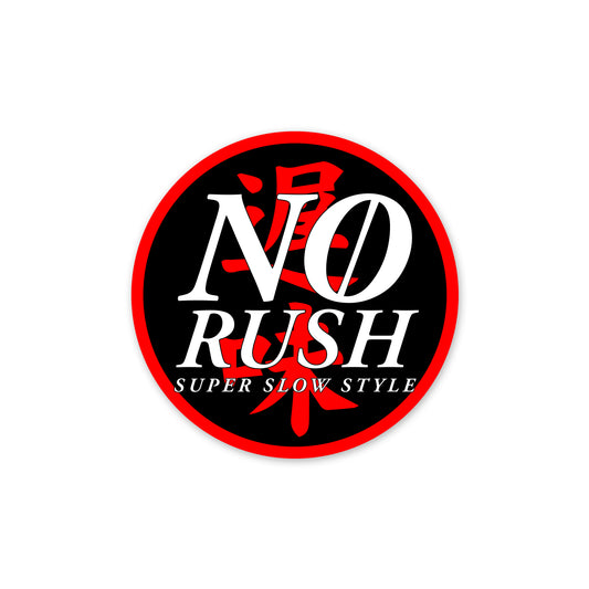 NO RUSH CIRCLE SLAP