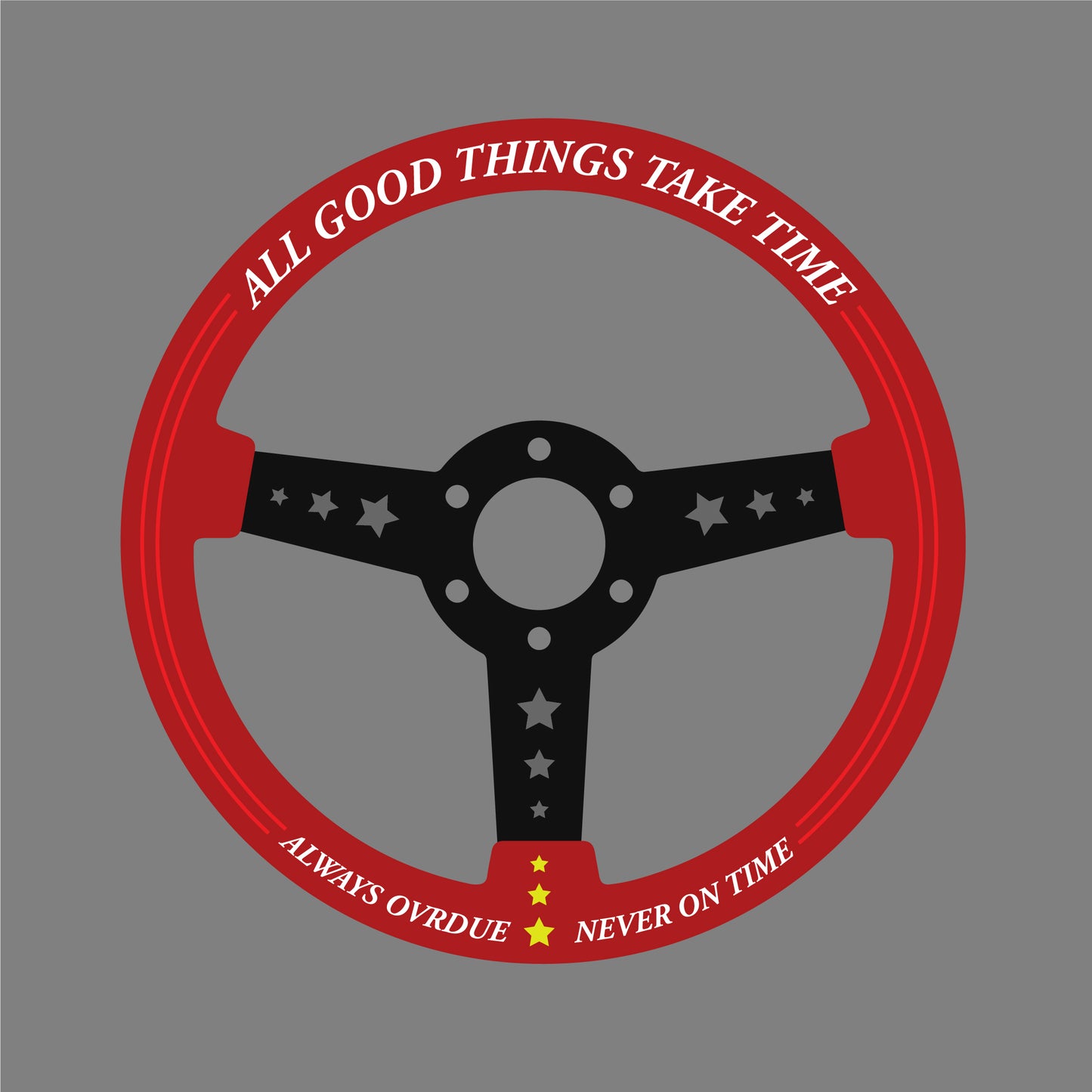 ALL GOOD THINGS TAKE TIME ハンドル STEERING WHEEL