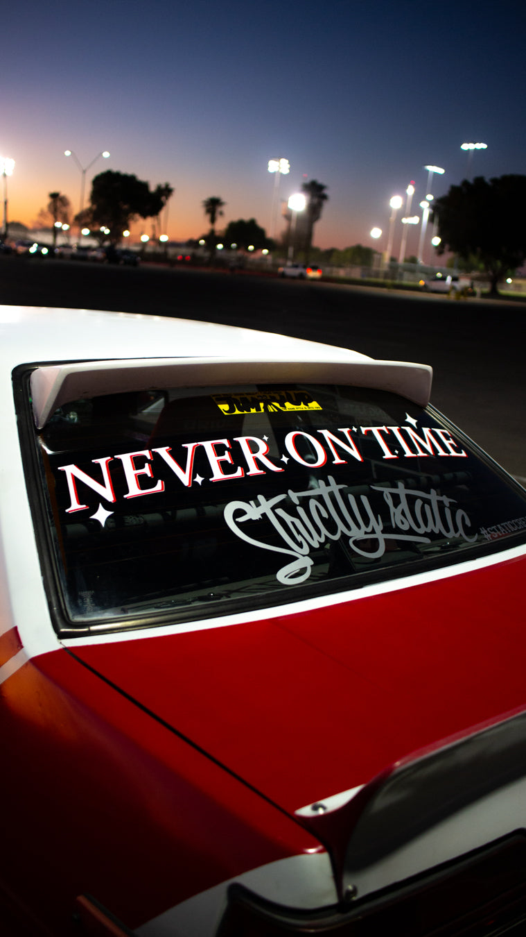 NEVER ON TIME BANNER