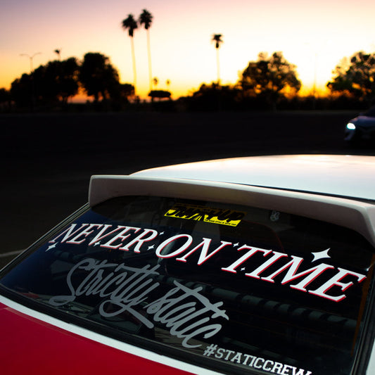 NEVER ON TIME BANNER