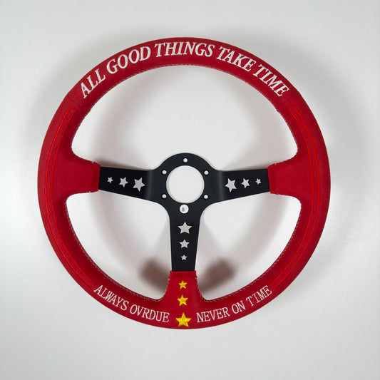 [Imperfect #8] ALL GOOD THINGS TAKE TIME STEERING WHEEL