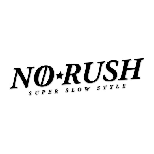 NO RUSH BANNER [NO BORDER]