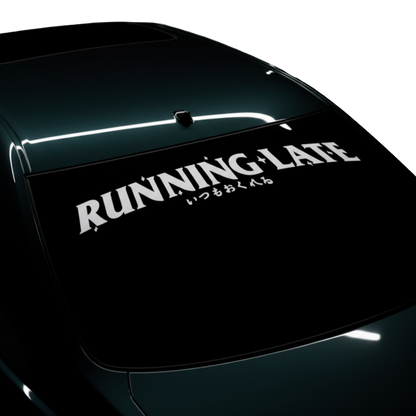 RUNNING LATE BANNER