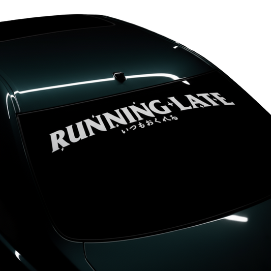 RUNNING LATE BANNER