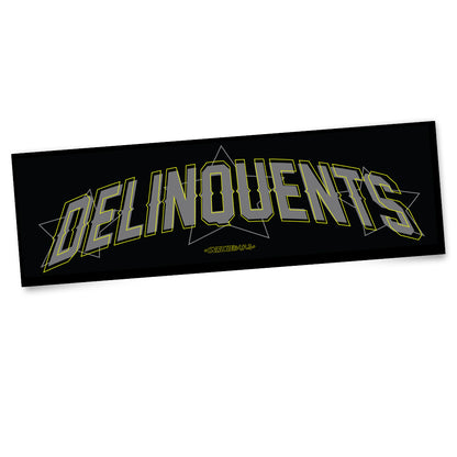 DELINQUENTS SLAP