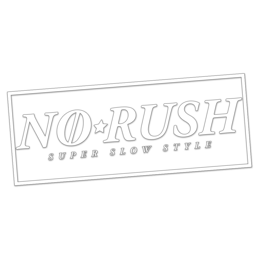 NO RUSH BANNER [BORDER]